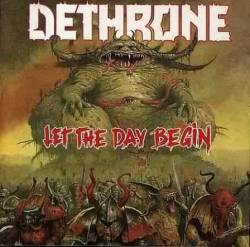 Dethrone (FIN) : Let the Day Begin